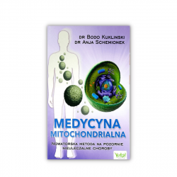 Książka Medycyna Mitochondrialna Dr Anja Schemionek i Dr Bodo Kuklinski Vital