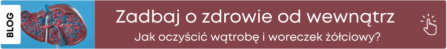 Oczyszczanie wątroby i woreczka żółciowego. Poznaj przyczyny powstawania kamieni żółciowych i objawy złogów wątrobowych.