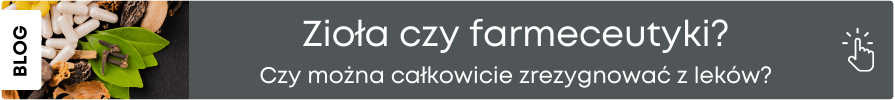 Czy można całkowicie zrezygnować z leków? Zioła czy farmaceutyki?