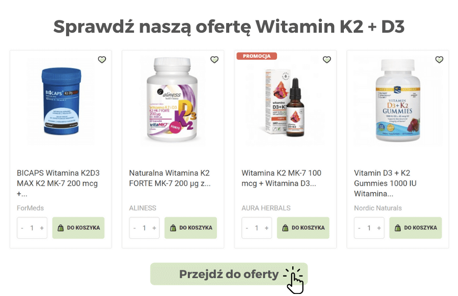 Sprawdź naszą ofertę witamin K2 + D3