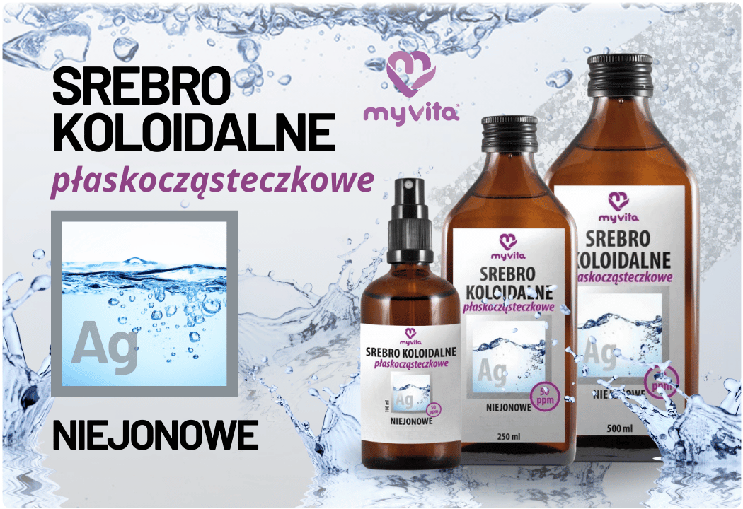 Srebro Koloidalne Płaskocząsteczkowe Niejonowe 50 ppm MyVita