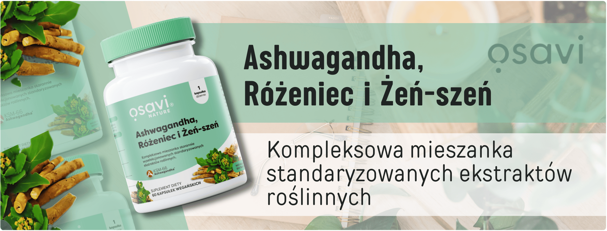 Mieszanka Adaptogenów Ashwagandha Różeniec i Żeń-szeń Osavi