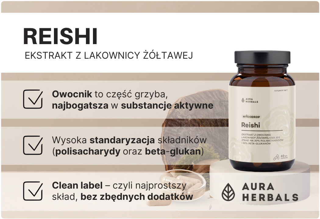 Reishi - Ekstrakt z Owocnika Lakownica Żółtawa 30:1 500 mg Mycodrop (60 kaps) Aura Herbals