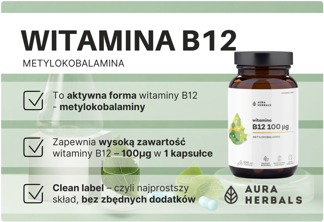 Witamina B12 Metylokobalamina 100 µg (120 kaps) Aura Herbals