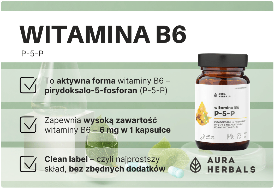 Witamina B6 Pirydoksalo-5-fosforan (P-5-P) (60 kapsułek) Aura Herbals