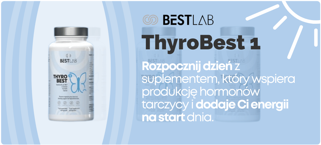 ThyroBest 1 Wsparcie Pracy Tarczycy o Poranku