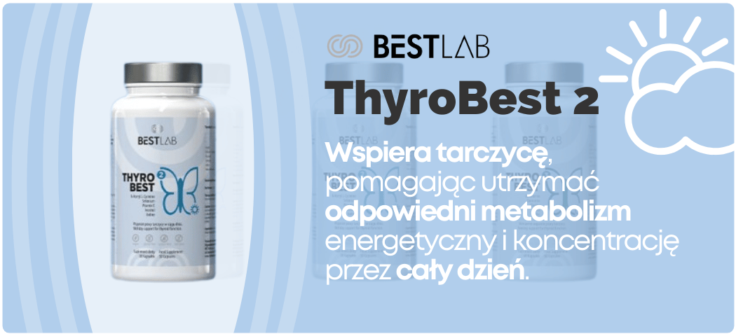 ThrytoBest 2 Wsparcie Pracy Tarczycy na Dzień