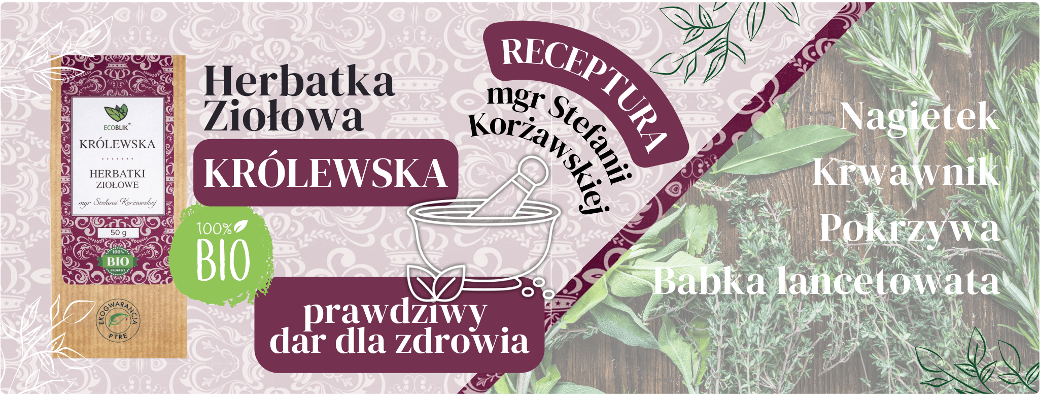 Herbatka Ziołowa KRÓLEWSKA EKO Dar dla Zdrowia 50 g EcoBlik