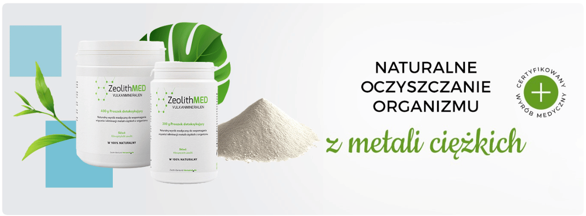 ZeolithMed - Naturalne oczyszczanie organizmu z metali ciężkich