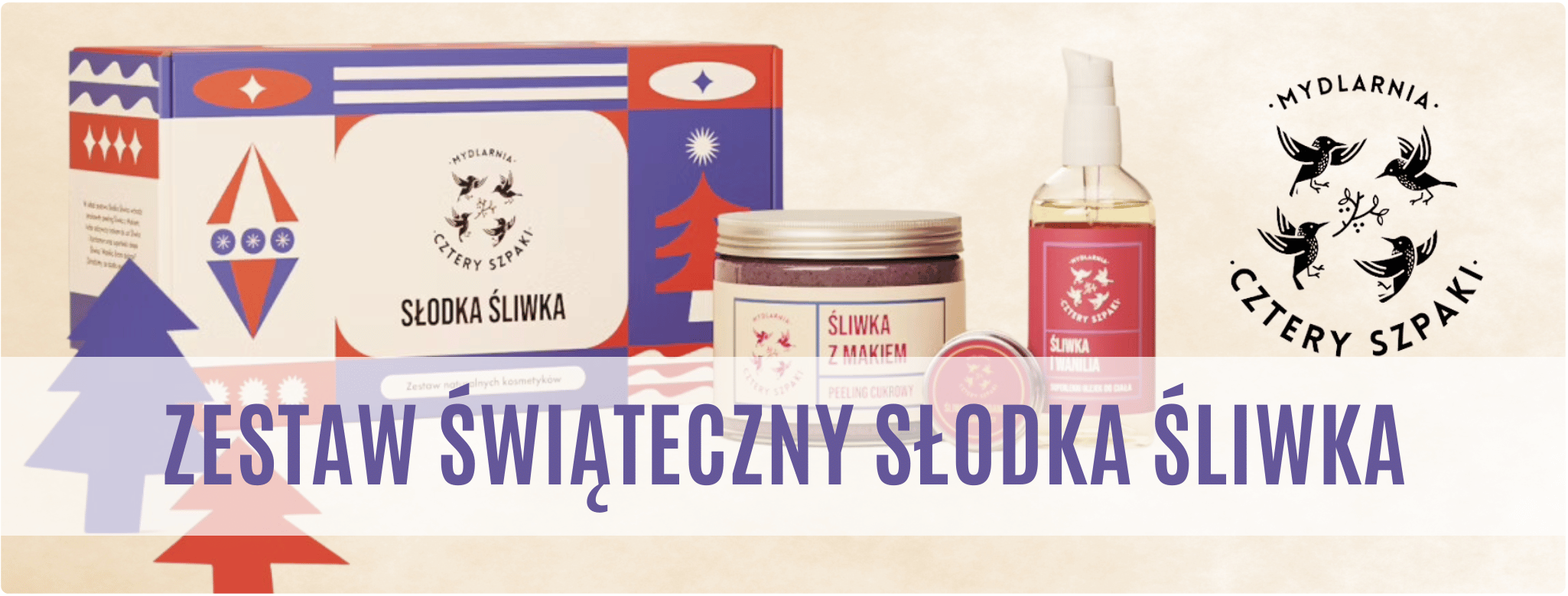 Zestaw Świąteczny SŁODKA ŚLIWKA Mydlarnia Cztery Szpaki